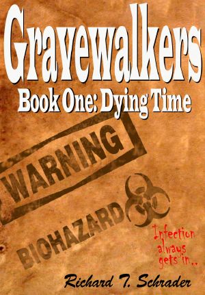 [Gravewalkers 01] • Gravewalkers · Dying Time